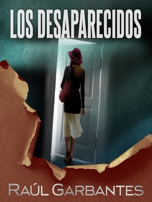 cover image of Los desaparecidos